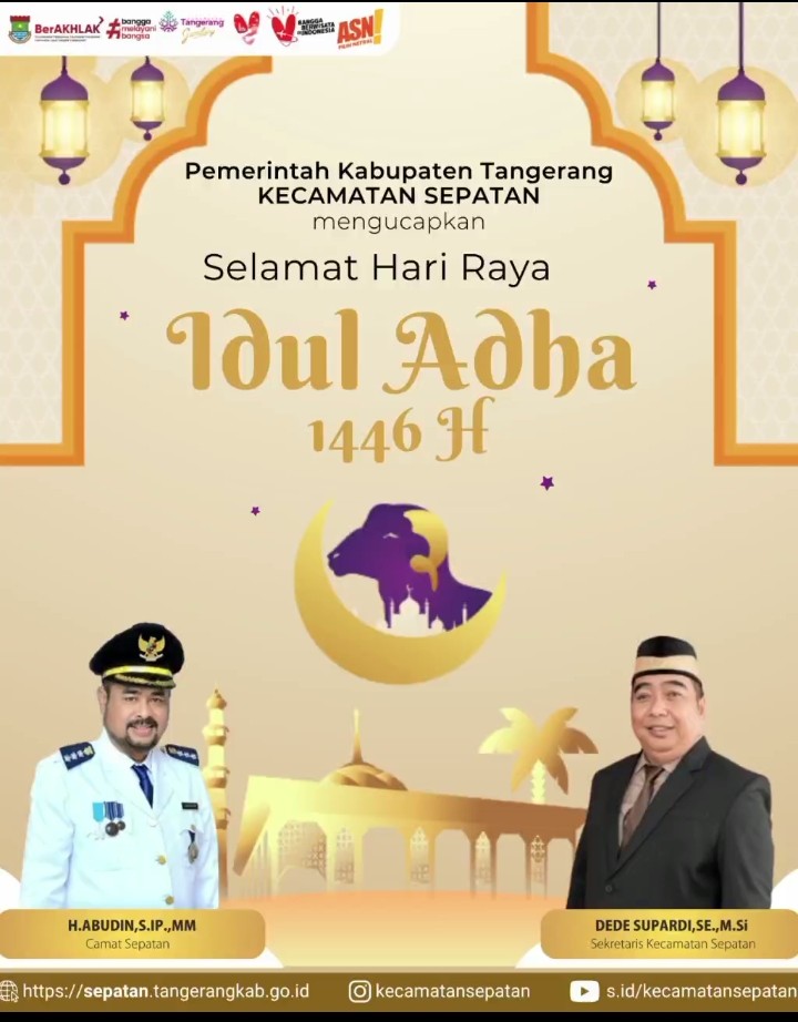 Camat dan Sekcam Sepatan Sampaikan Ucapan Selamat Hari Raya Idul Adha 1446 H